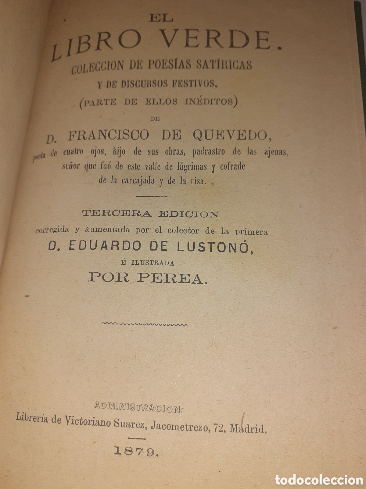 Libros antiguos: LIBRO VERDE. SATIRAS DE QUEVEDO. 1879. TERCERA EDICION. IMPECABLE. COMO NUEVO - Foto 3