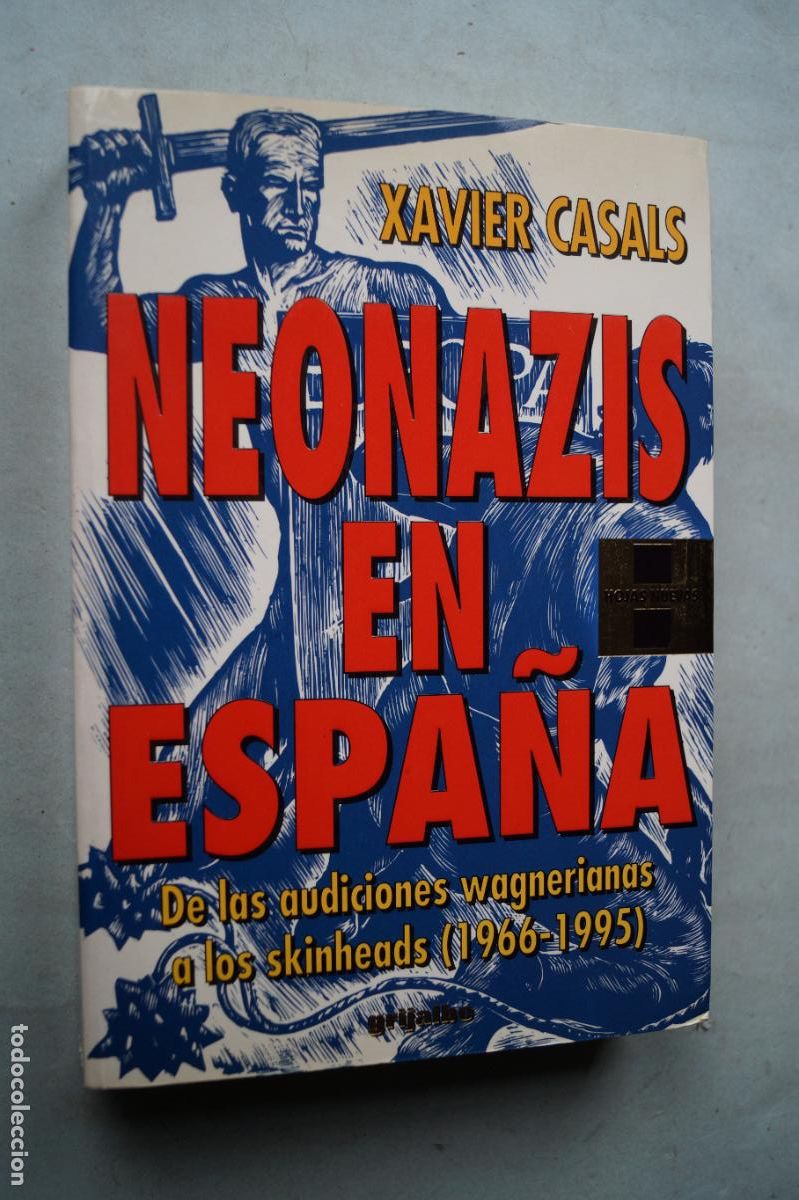 Libros antiguos: NEONAZIS EN ESPA&Ntilde;A. XAVIER CASALS - Foto 1