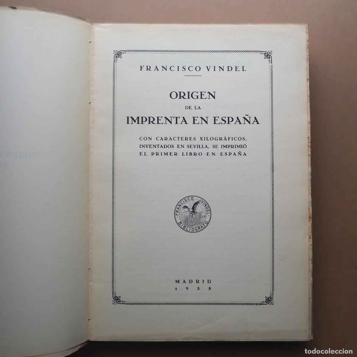 Libros antiguos: Origen de la imprenta en Espa&ntilde;a - Vindel Angulo, Francisco - Foto 1
