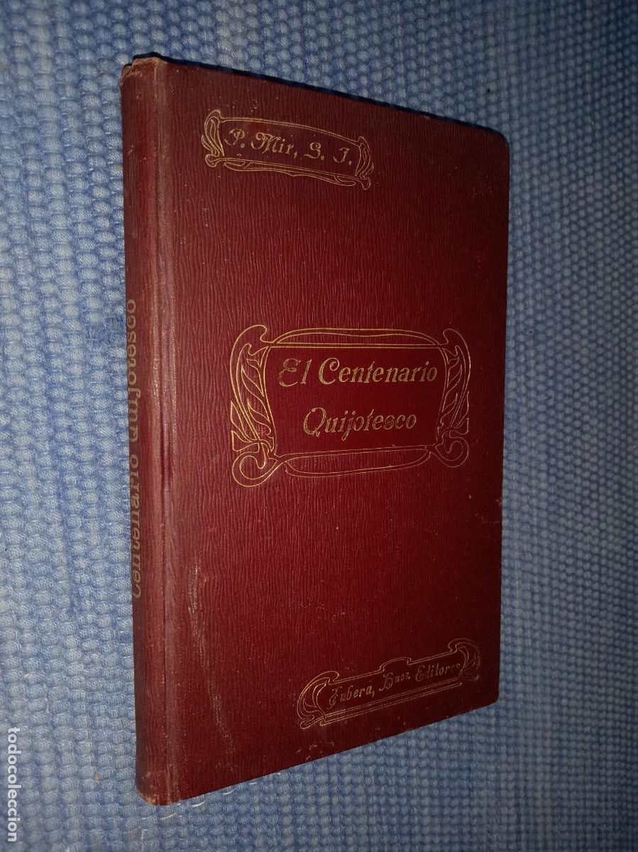 Libros antiguos: El centenario quijotesco - Cervantina - - Foto 1