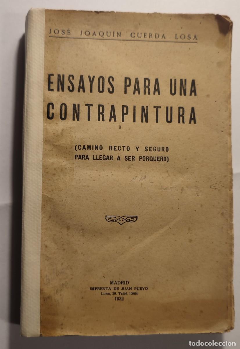 Libros antiguos: Ensayos para una contrapintura - Foto 1
