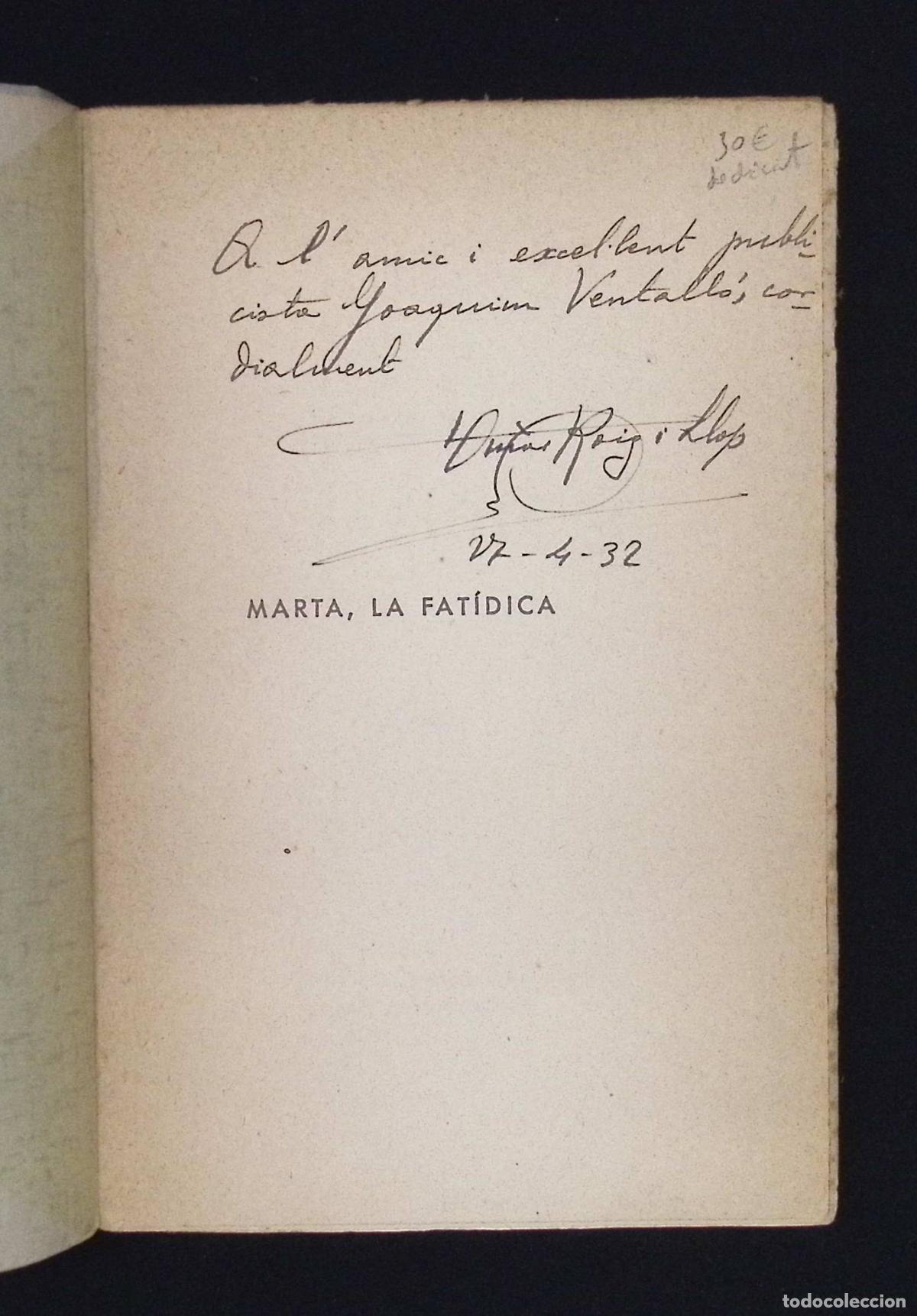 Libros antiguos: MARTA, LA FAT&Iacute;DICA. - ROIG I LLOP, Tom&agrave;s. - Foto 3