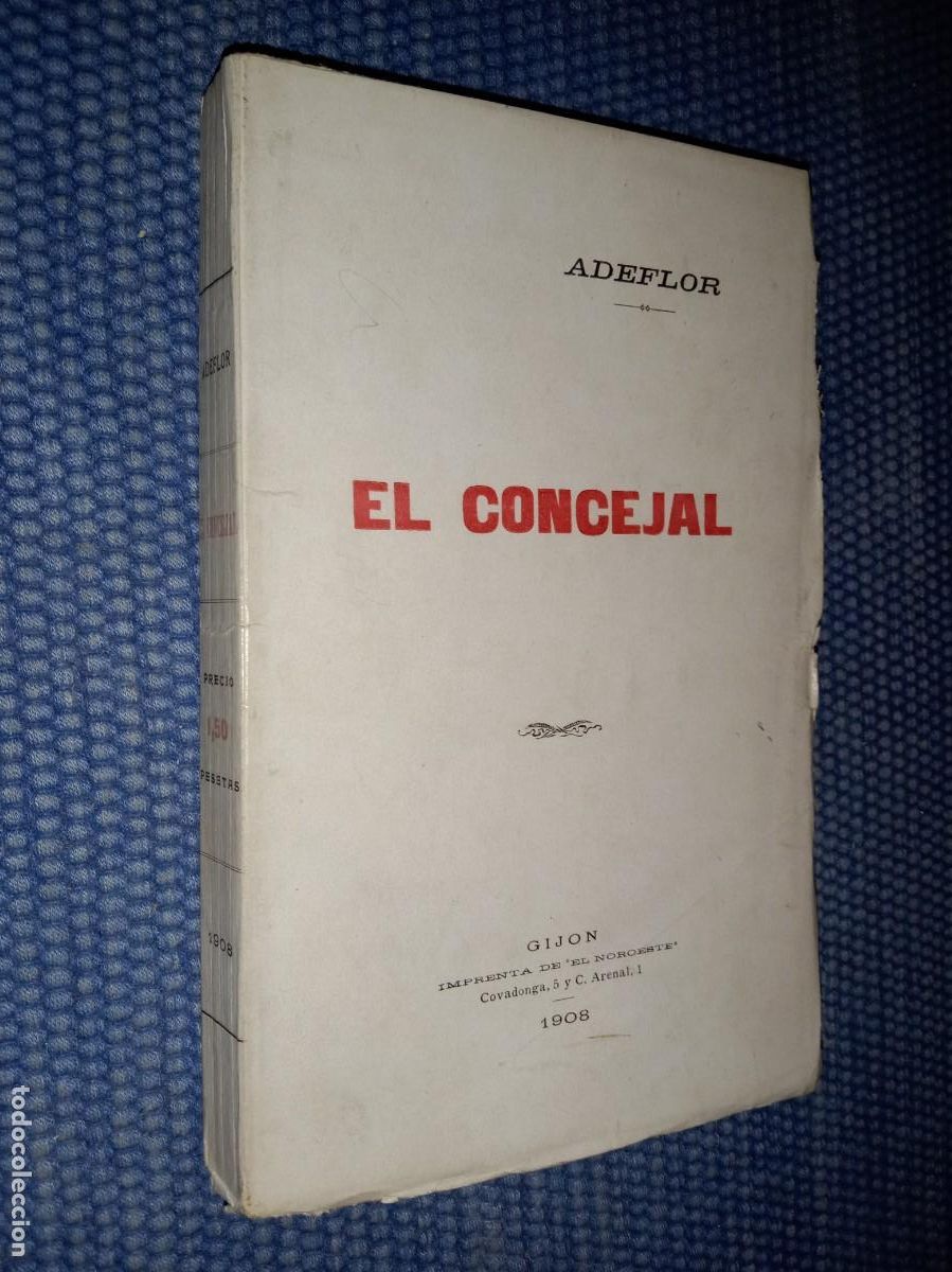 Libros antiguos: Adeflor: El concejal - Foto 1