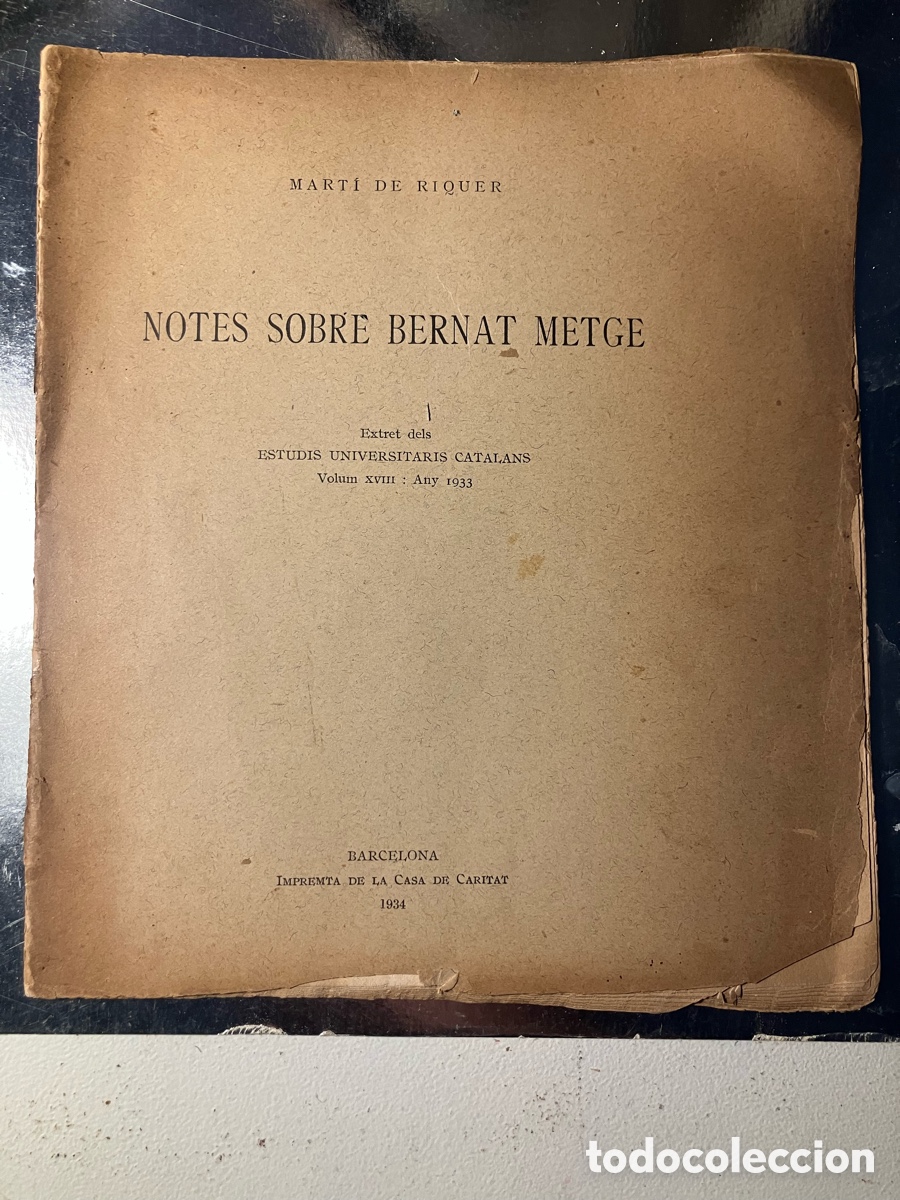 Libros antiguos: Mart&iacute; de Riquer, dedicatoria. Notes sobre Bernat Metge. 1934. Separata - Foto 1