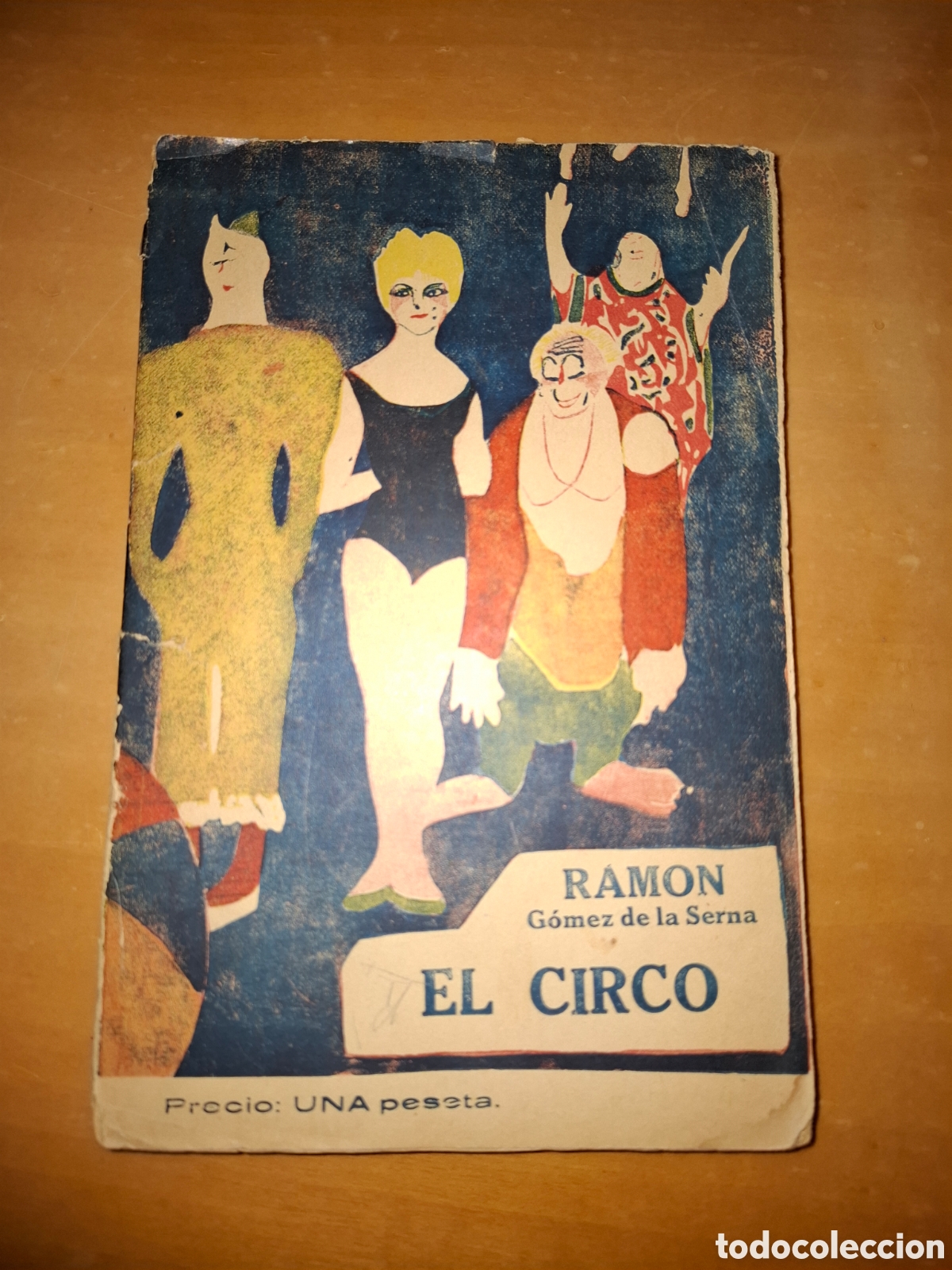 Libros antiguos: El circo , Ram&oacute;n G&oacute;mez de la Serna primera edici&oacute;n - Foto 1