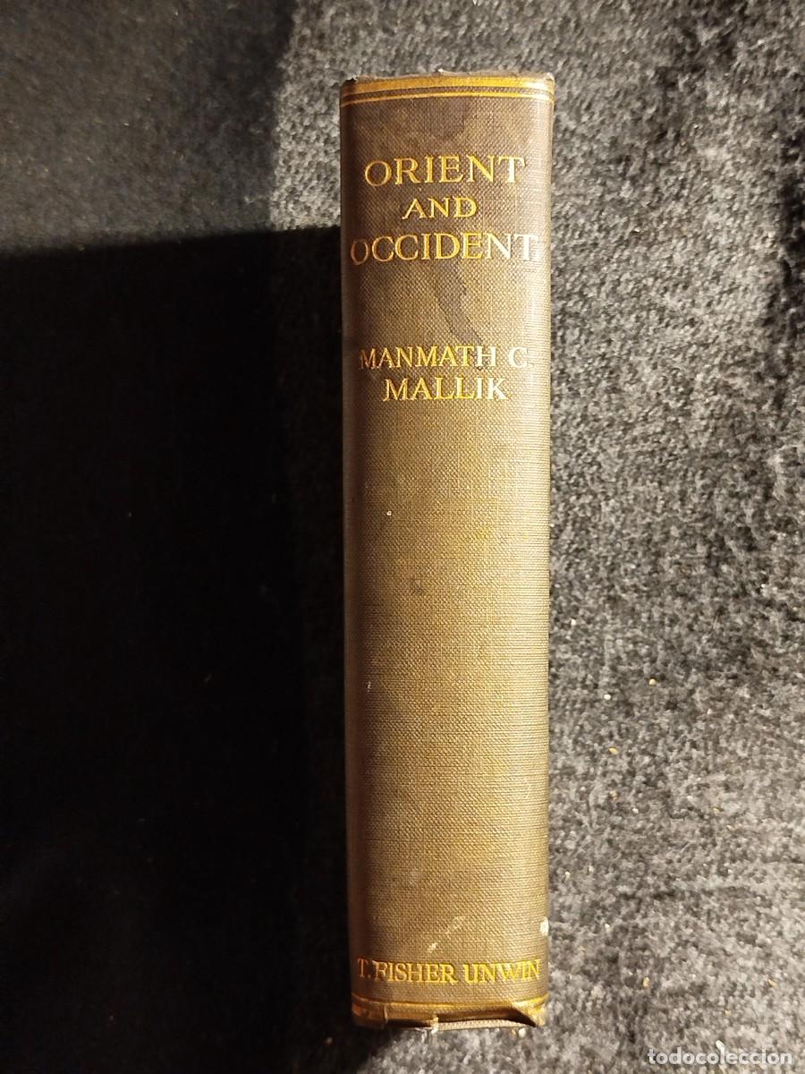 Libros antiguos: 1913. Orient and Occident. A comparative study. Manmath C. Mallik. - Foto 15