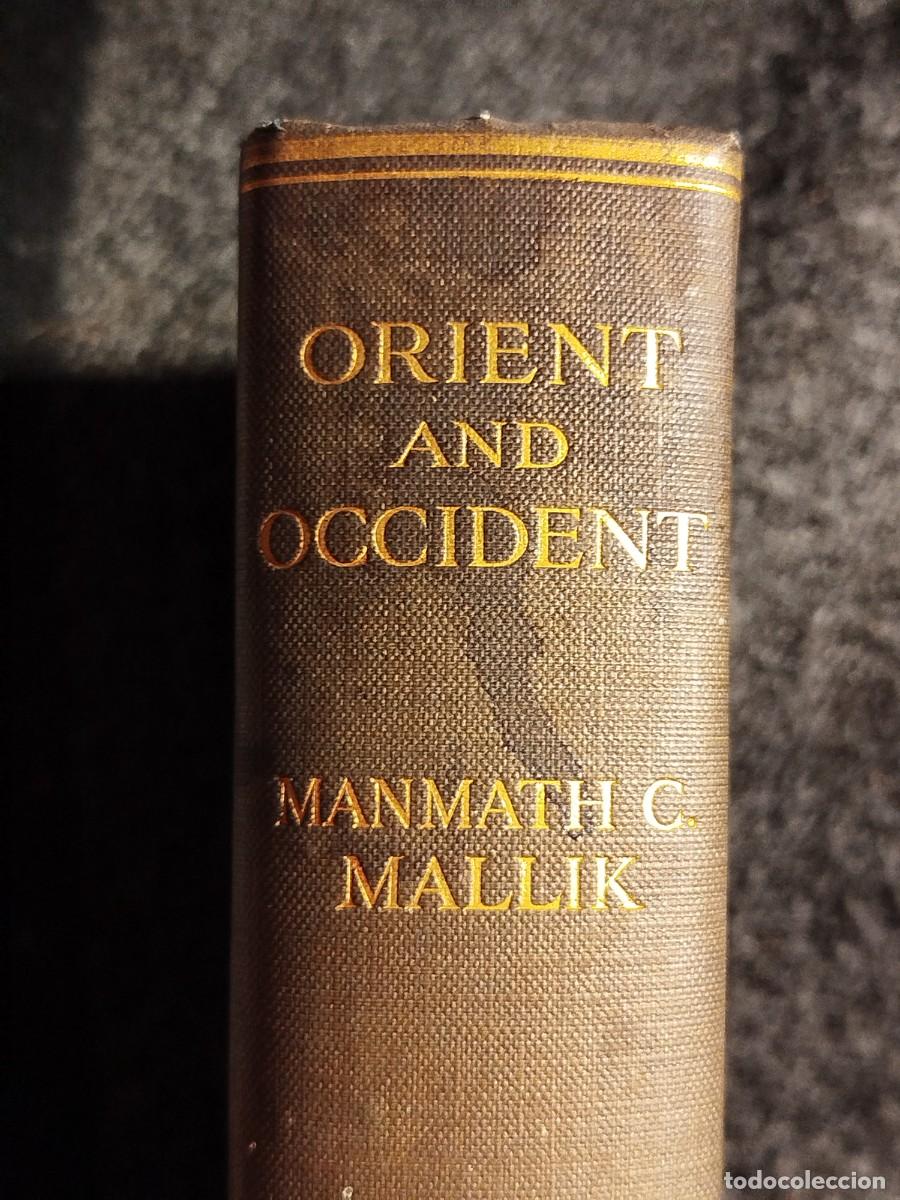 Libros antiguos: 1913. Orient and Occident. A comparative study. Manmath C. Mallik. - Foto 17
