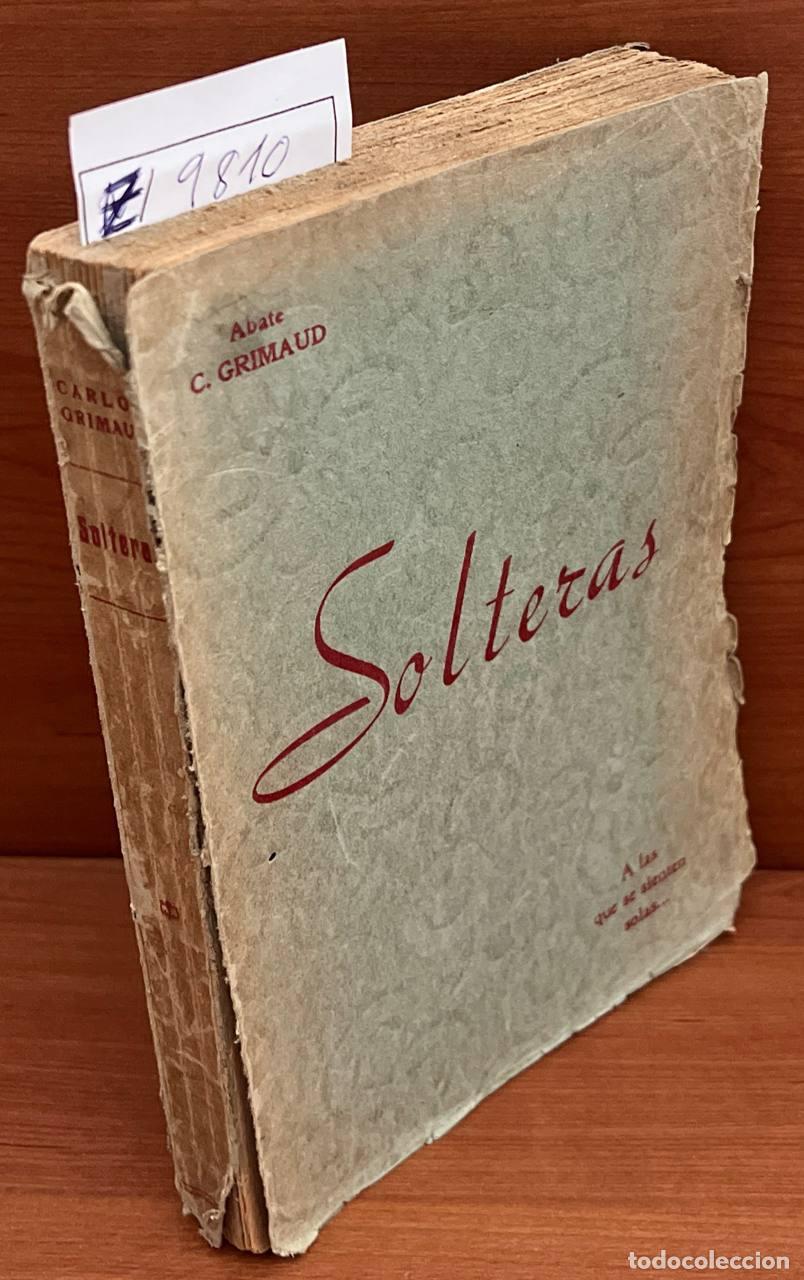 Libros antiguos: GRIMAUD, Carlos - Solteras. - Foto 1