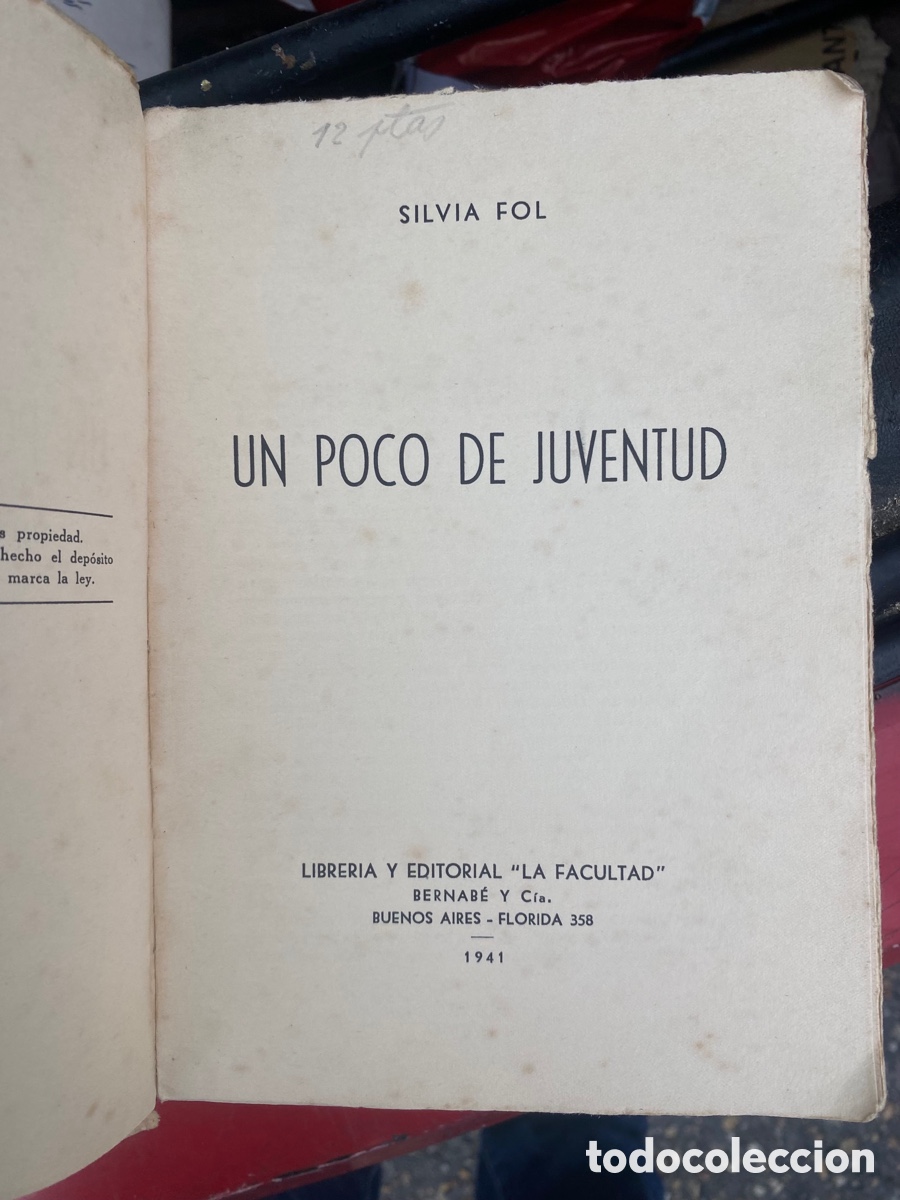 Libros antiguos: SILVIA FOL .UN POCO DE JUVENTUD 1941 - Foto 2