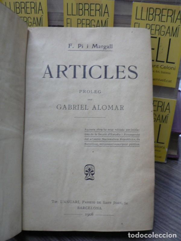 Libros antiguos: Articles - Pi i Margall, F. - Tip. LAnuari - 1908 - Foto 2