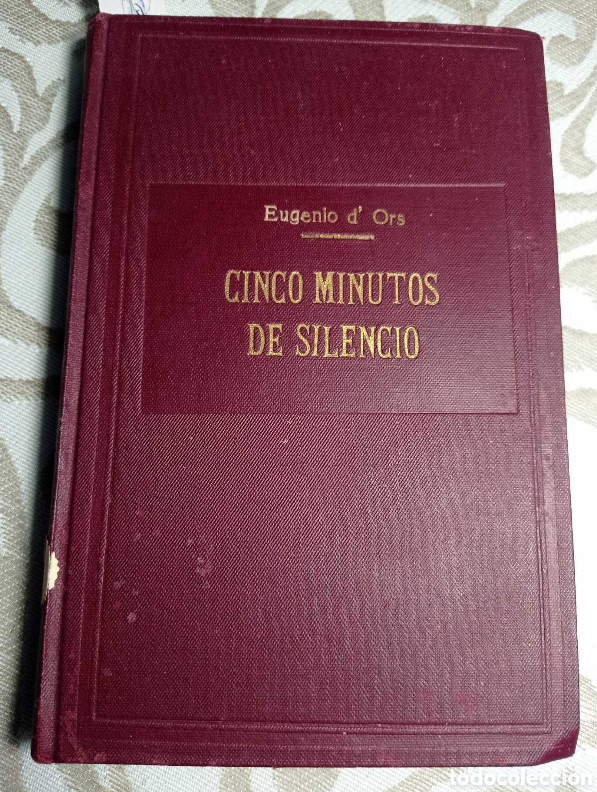 Libros antiguos: CINCO MINUTOS DE SILENCIO. EUGENIO DORS. 1925 - Foto 1