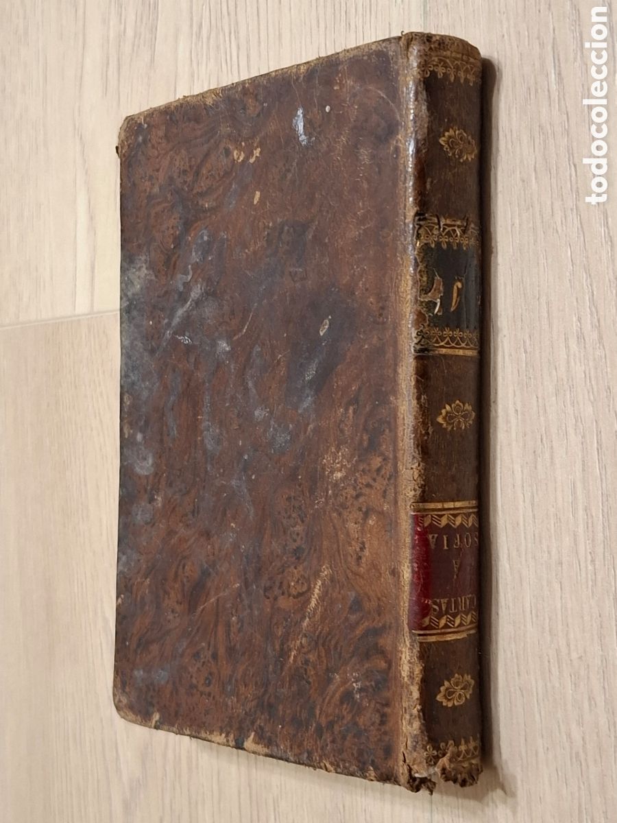Libros antiguos: Cartas a Sof&iacute;a, en prosa y verso, traducidas por Eugenio de Tapia, Imprenta Real 1819, Tomo I