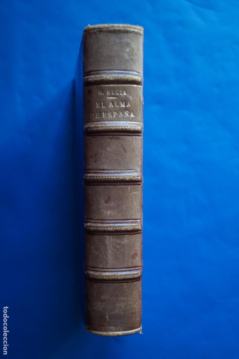 Libros antiguos: EL ALMA DE ESPA&Ntilde;A. HAVELOCK ELLIS. 1928