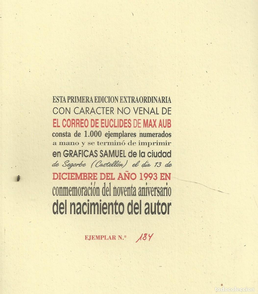Libros antiguos: El correo de Euclides. Max Aub. Ejemplar 184 . Segorbe 1993 - Foto 4