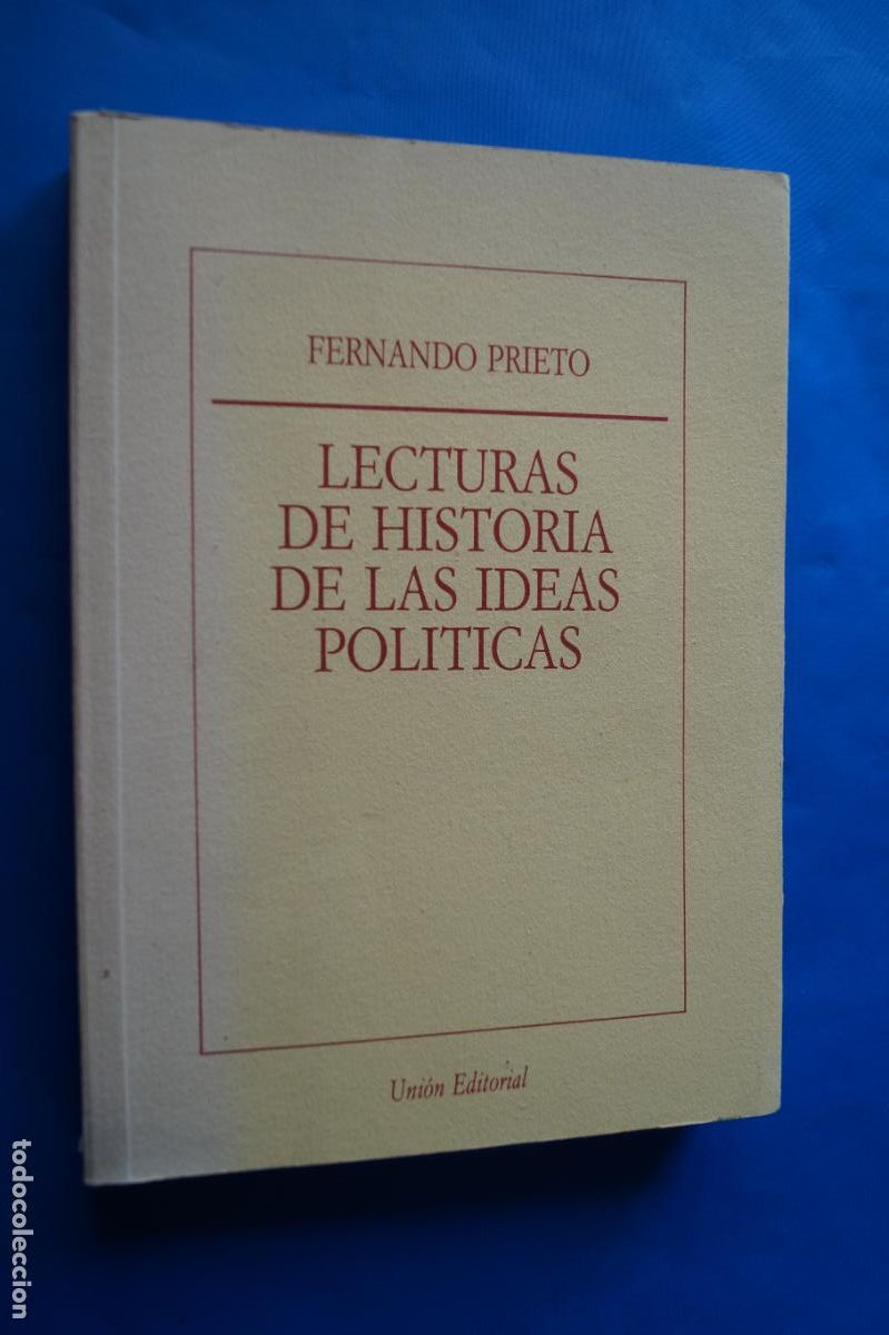 Livres anciens: LECTURAS DE HISTORIAS DE LAS IDEAS POLITICAS. FERNANDO PRIETO