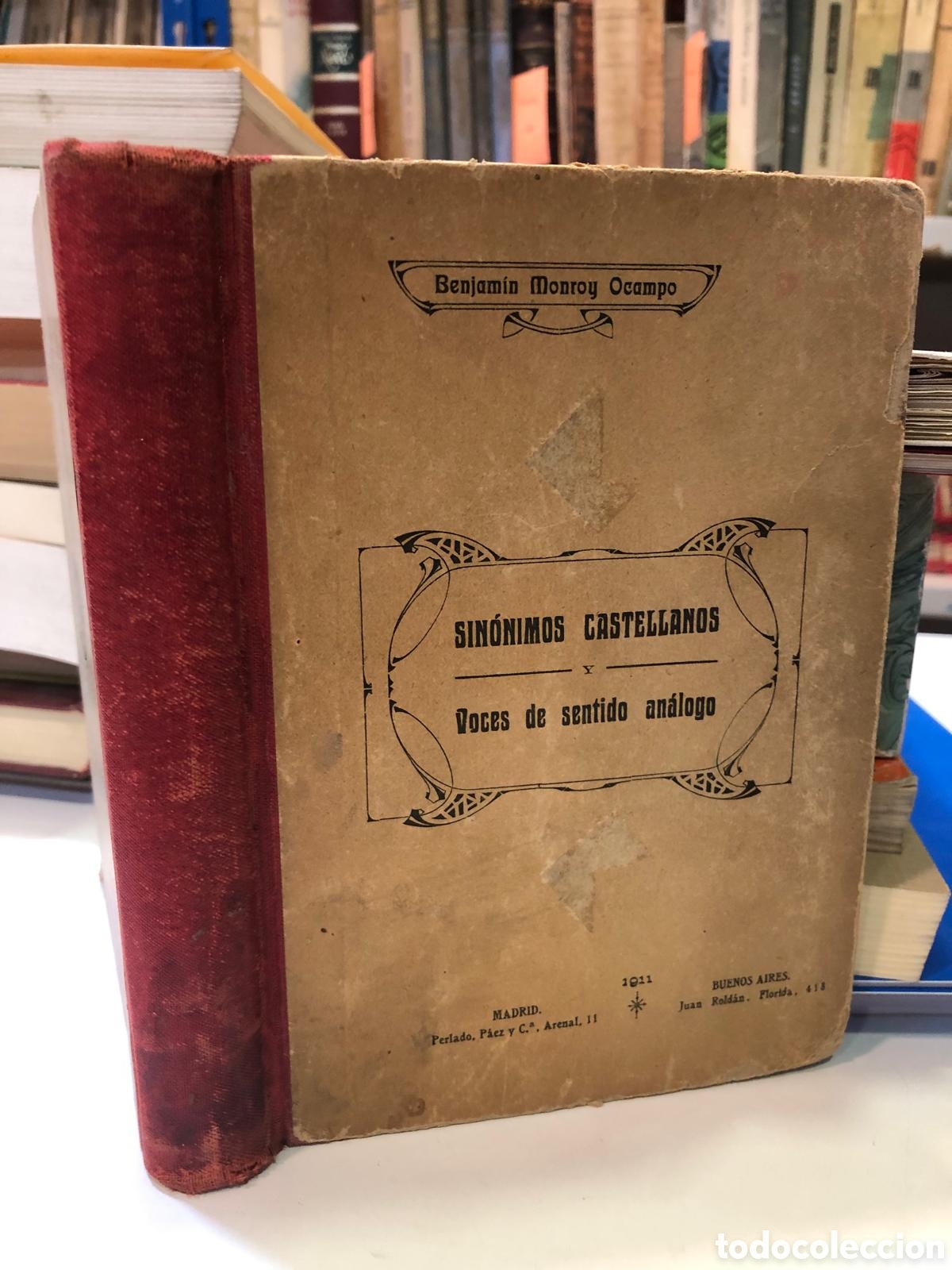 Livros antigos: Sin&oacute;nimos castellanos y voces de sentido an&aacute;logo - Benjam&iacute;n Monroy Ocampo