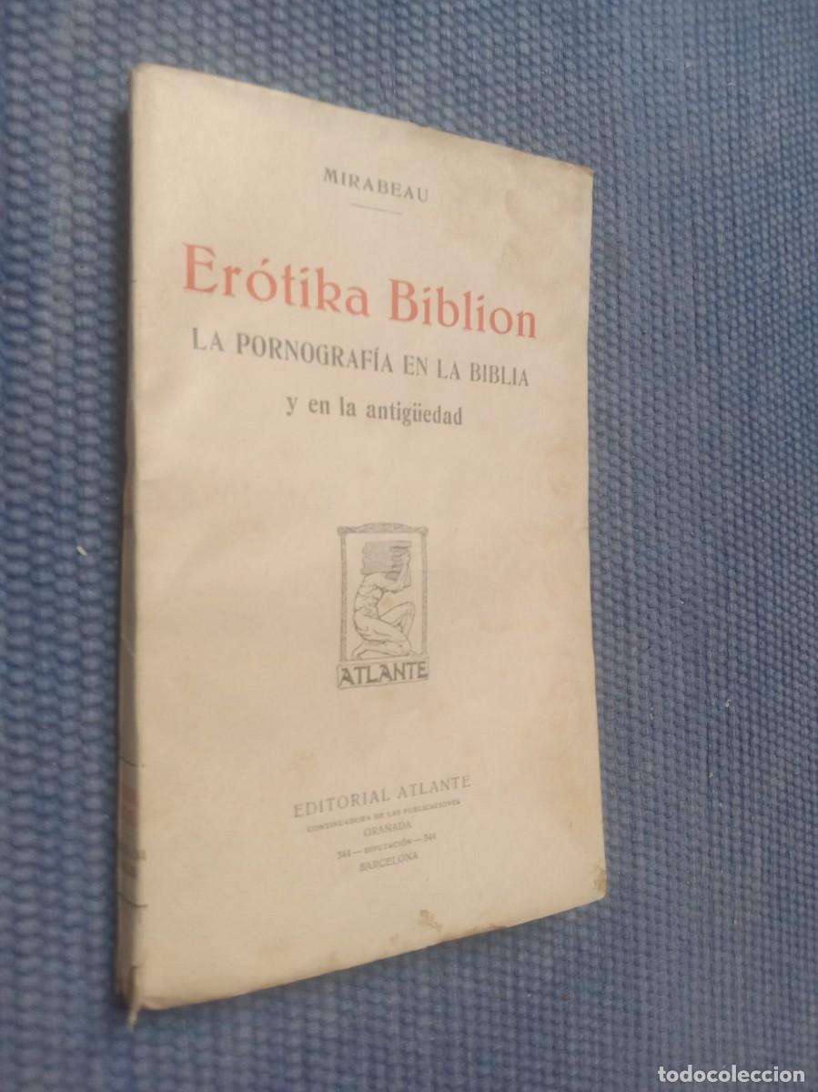 Libros antiguos: Mirabeau: Er&oacute;tika Biblion. La pornograf&iacute;a en la Biblia y en la antig&uuml;edad