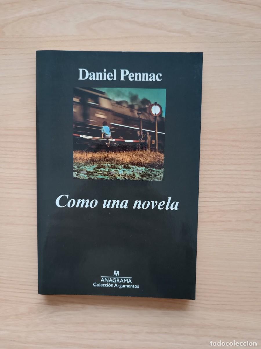 Libros antiguos: Como una novela - Daniel Pennac. Anagrama