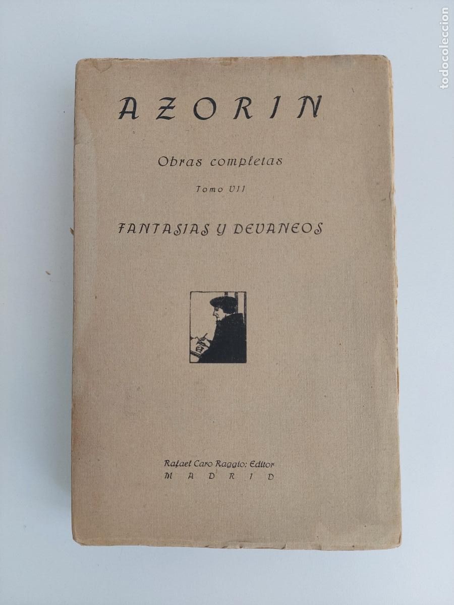 Libros antiguos: Fantas&iacute;as y devaneos : (pol&iacute;tica, literatura, naturaleza) - Azor&iacute;n,