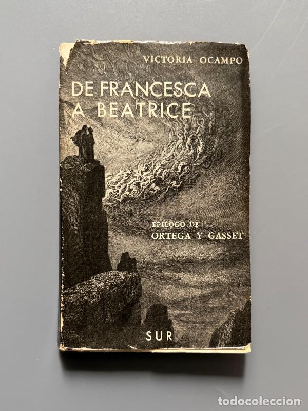 Libros antiguos: De Francesca a Beatrice, Victoria Ocampo - Editorial Sur, 1928
