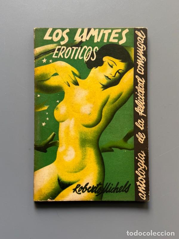 Libros antiguos: El problema de los l&iacute;mites er&oacute;ticos en el matrimonio, Roberto Michels - Estudios, ca. 1935