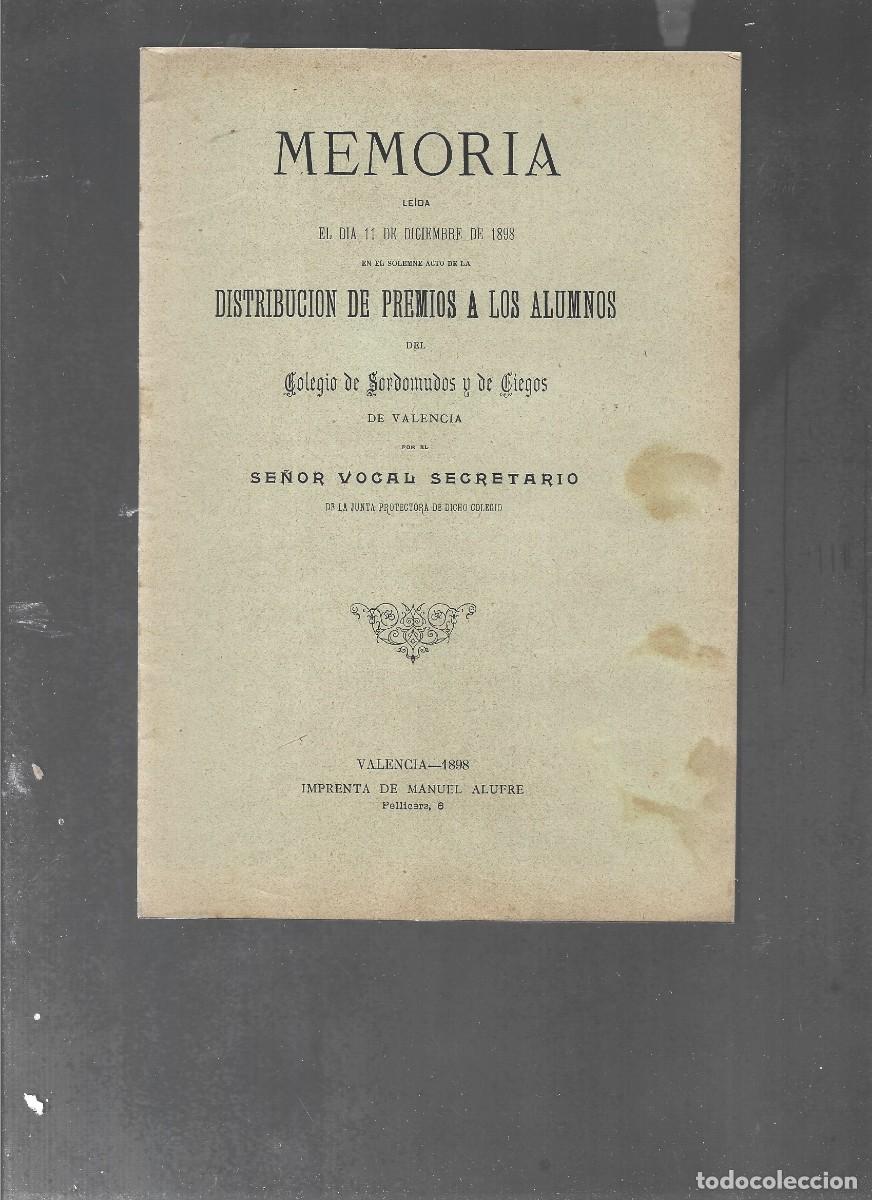 Libri antichi: MEMORIA LEIDA diciembre 1898 por secretario distribucion premios alumnos COLEGIO SORDOMUDOS Y CIEGOS