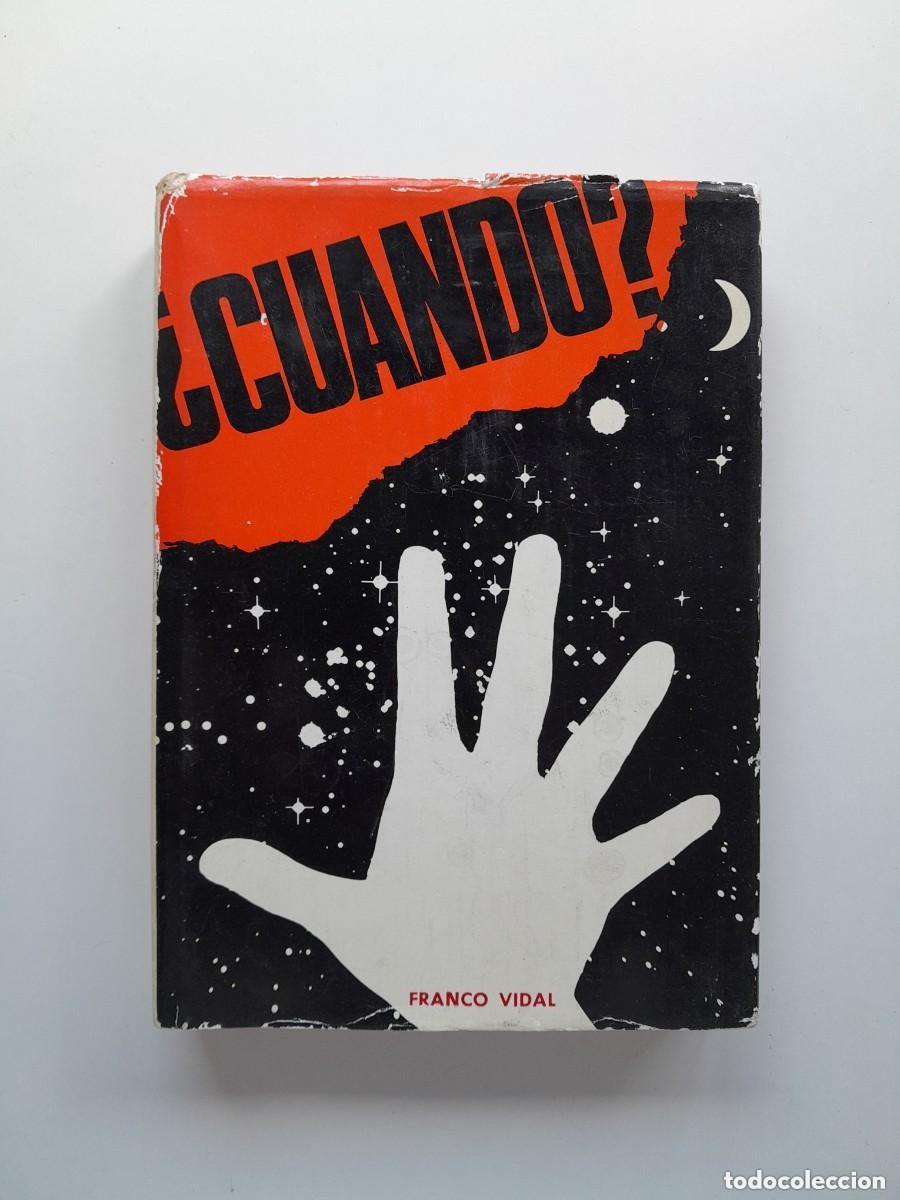 Old books: &iquest;CU&Aacute;NDO&hellip; EXTRATERRESTRES EN LA TIERRA? - FRANCO VIDAL (LINOSA, 1968)