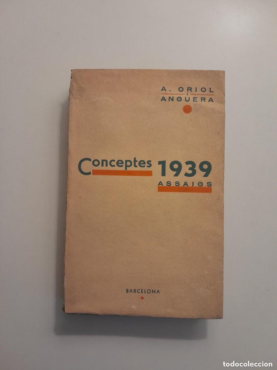Old books: CONCEPTES 1939. ASSAIGS - A. ORIOL I ANGUERA (ATENA, 1938)