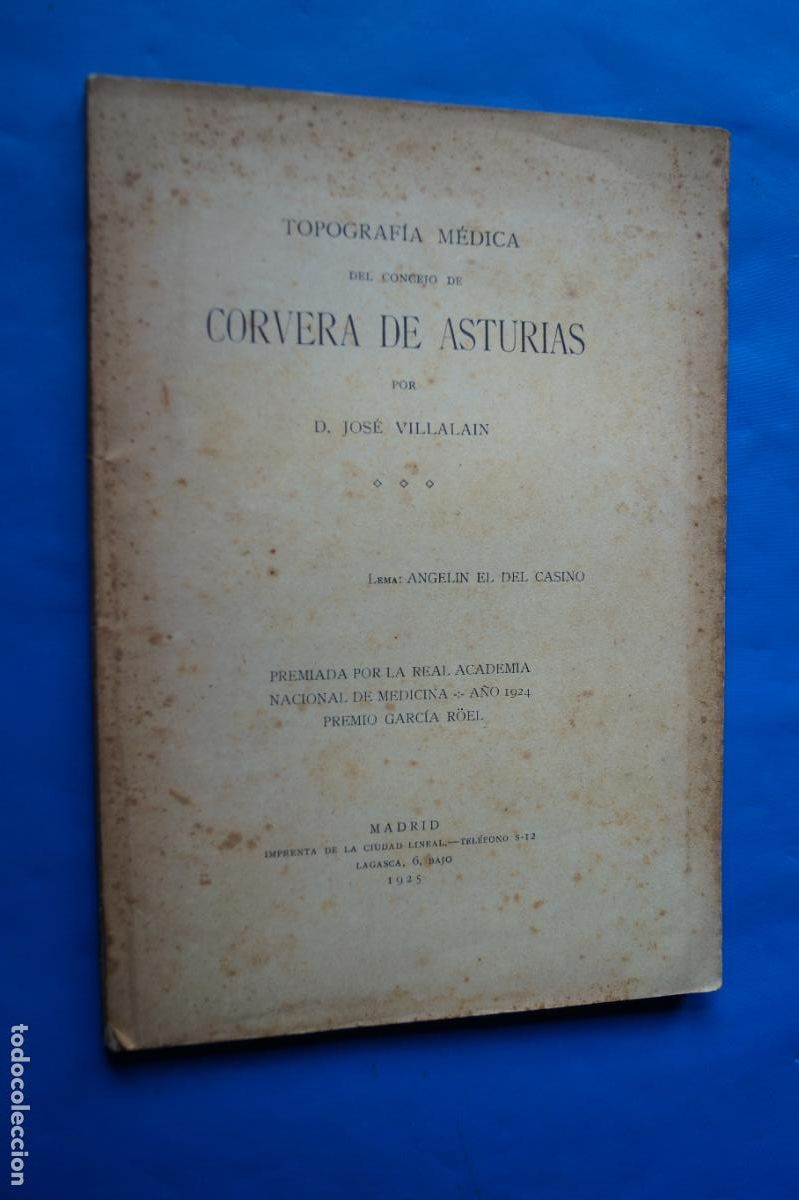Libros antiguos: TOPOGRAFIA MEDICA DEL CONCEJO DE CORVERA DE ASTURIAS. JOSE VILLALAIN. 1925