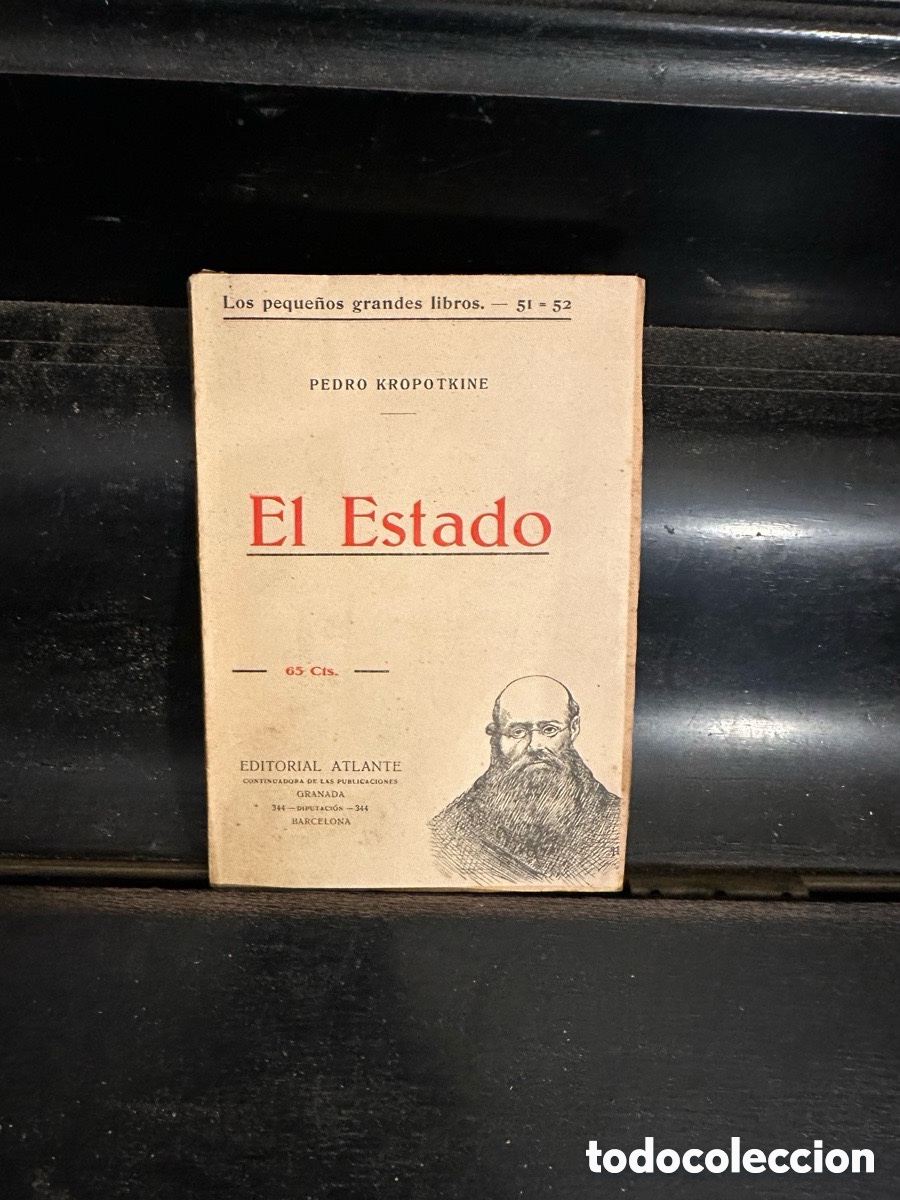 Libros antiguos: libro El Estado escrito por el pensador anarquista Pedro Kropotkin