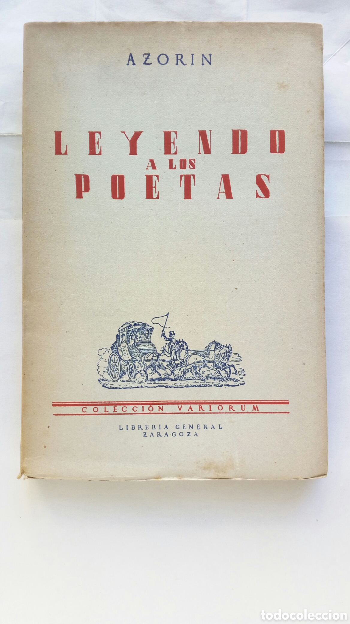 Libros antiguos: Leyendo a los poetas. Azorin. 1929. Intonso.