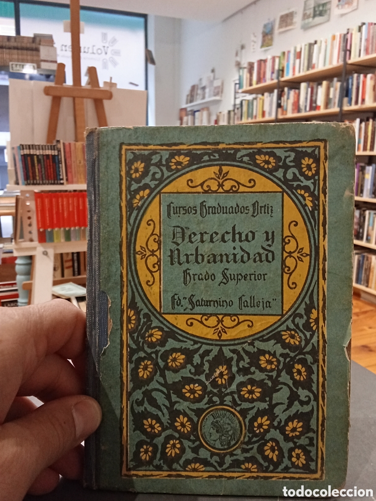 Libros antiguos: Derecho y Urbanidad Cursos Graduado Ortiz Grado Superior - Saturnino Calleja - 1924