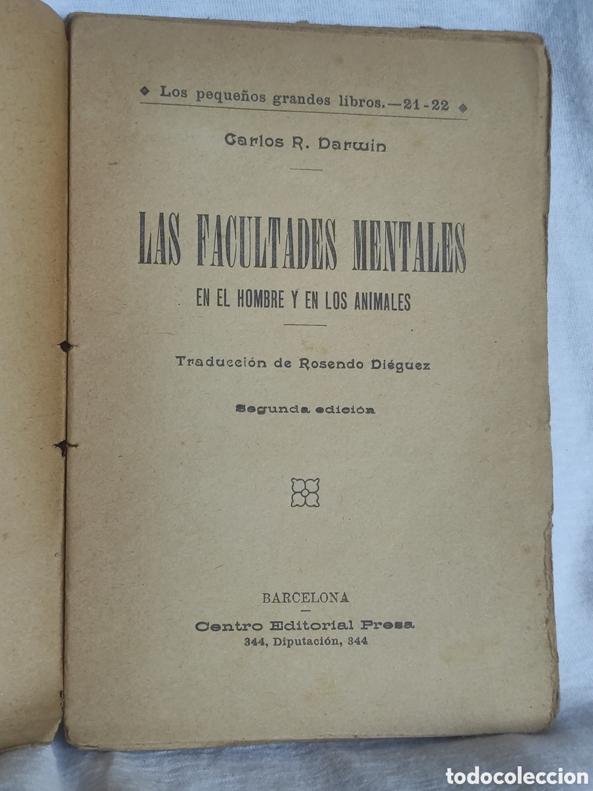 Livros antigos: Las facultades mentales en el hombre y en los animales, Carlos R. Darwin. Peque&ntilde;os grandes libros