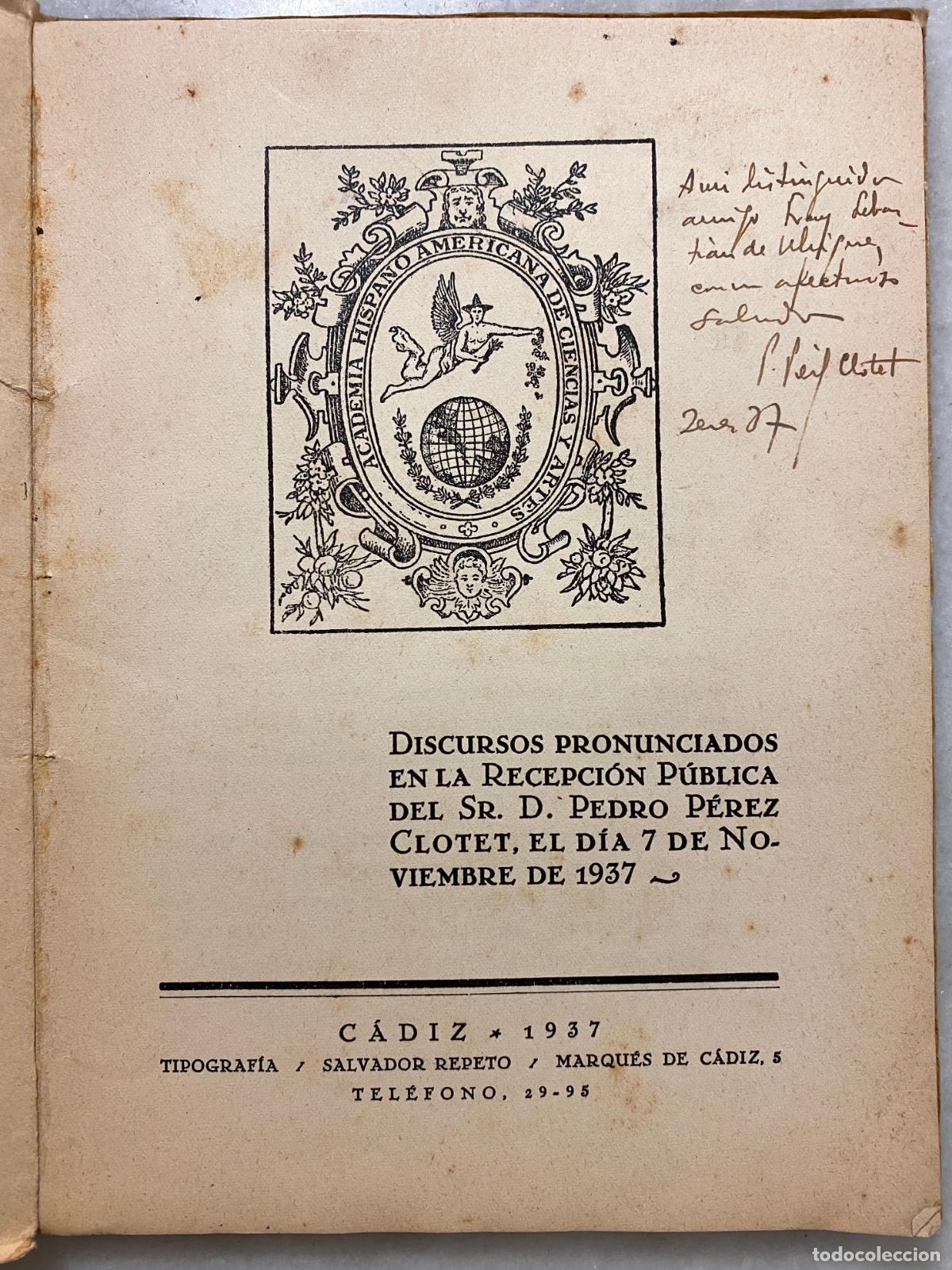 Libros antiguos: P&Eacute;REZ CLOTET, Pedro. Dedicado. La Sierra de C&aacute;diz en la literatura. C&aacute;diz. Tipograf&iacute;a Salvador Repet