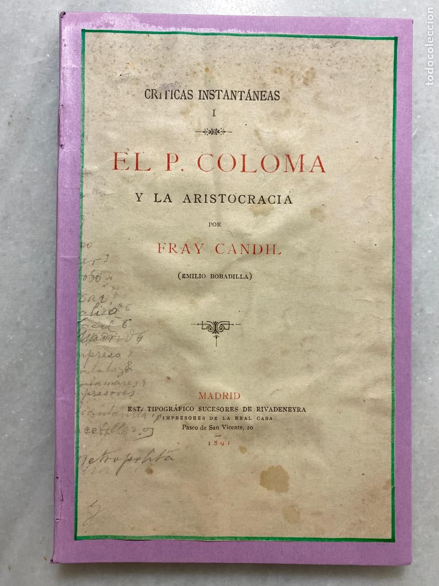 Livres anciens: BOBADILLA, Emilio. El padre coloma y la aristocracia. Fray Candil. Madrid. Sucesores de Rivadeneyra.