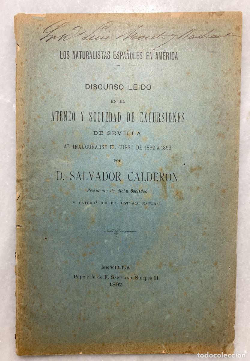 Libros antiguos: Los naturalistas espa&ntilde;oles en Am&eacute;rica. Salvador Calder&oacute;n. 1892.