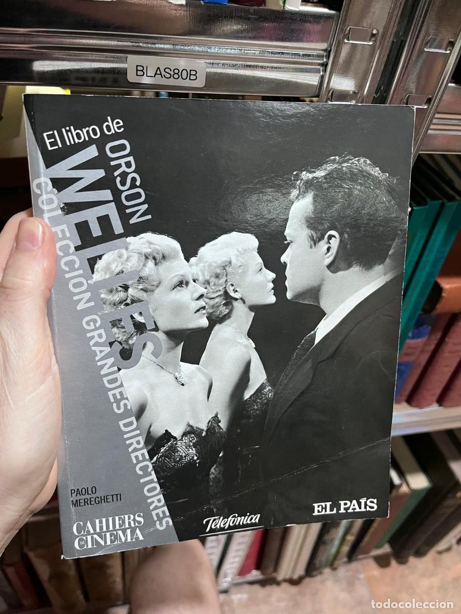 Libros antiguos: BLAS80B &mdash; El libro de Orson Welles. Colecci&oacute;n Grandes Directores &mdash; Paolo Mereghetti.
