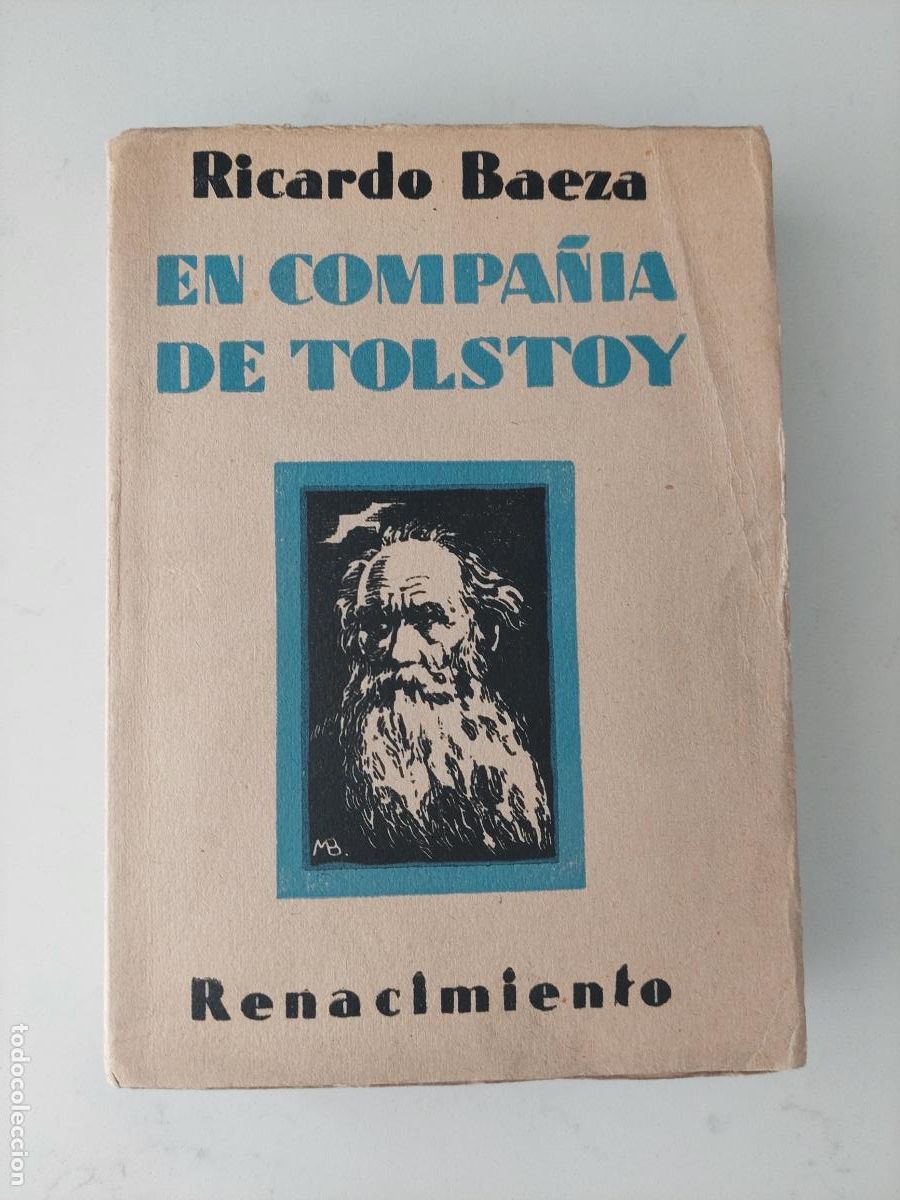 Libros antiguos: En compa&ntilde;&iacute;a de Tolstoy seguido de otros motivos e indicaciones - Baeza, Ricardo
