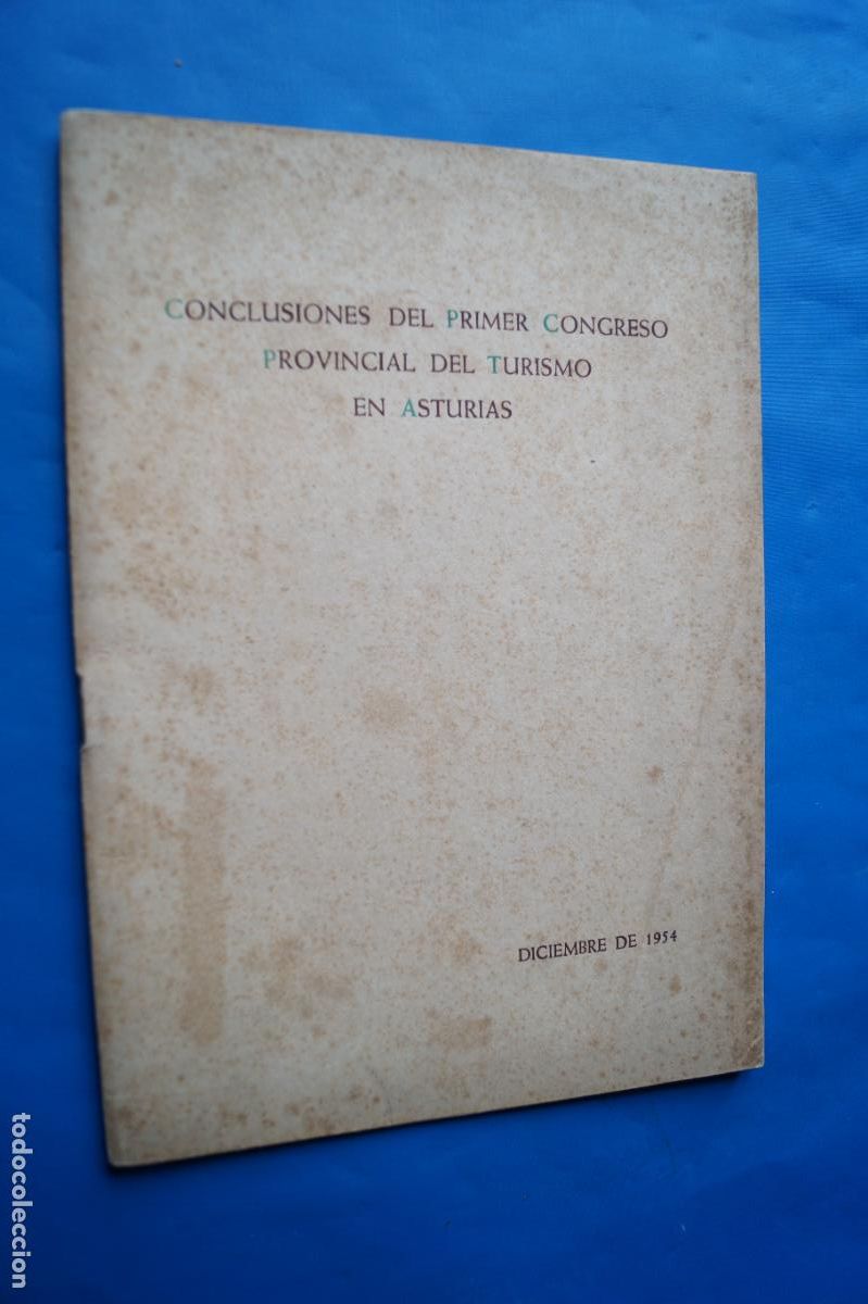 Libros antiguos: CONCLUSIONES DEL PRIMER CONGRESO PROVINCIAL DEL TURISMO EN ASTURIAS.