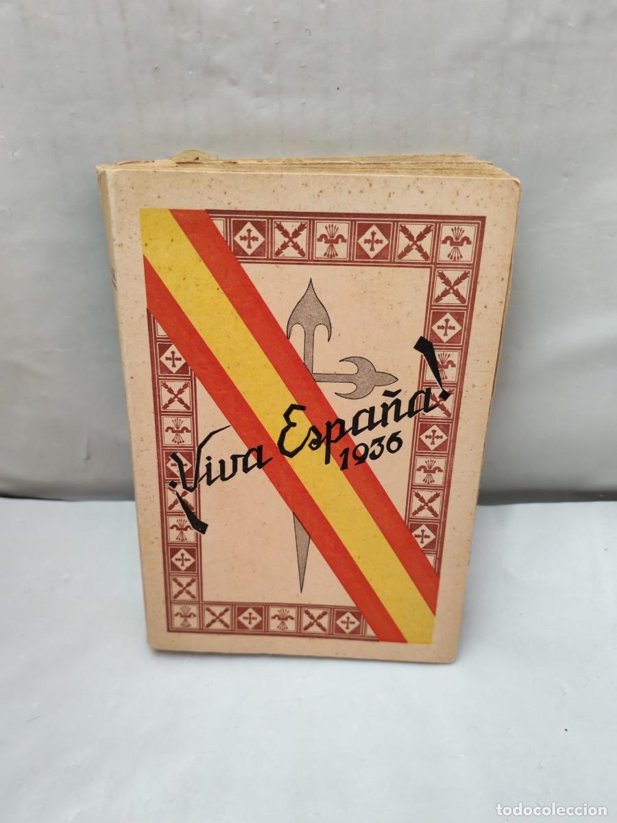 Libros antiguos: VIVA ESPA&Ntilde;A 1936: Hacia la Restauraci&oacute;n Nacional (Edici&oacute;n Valladolid 1936)
