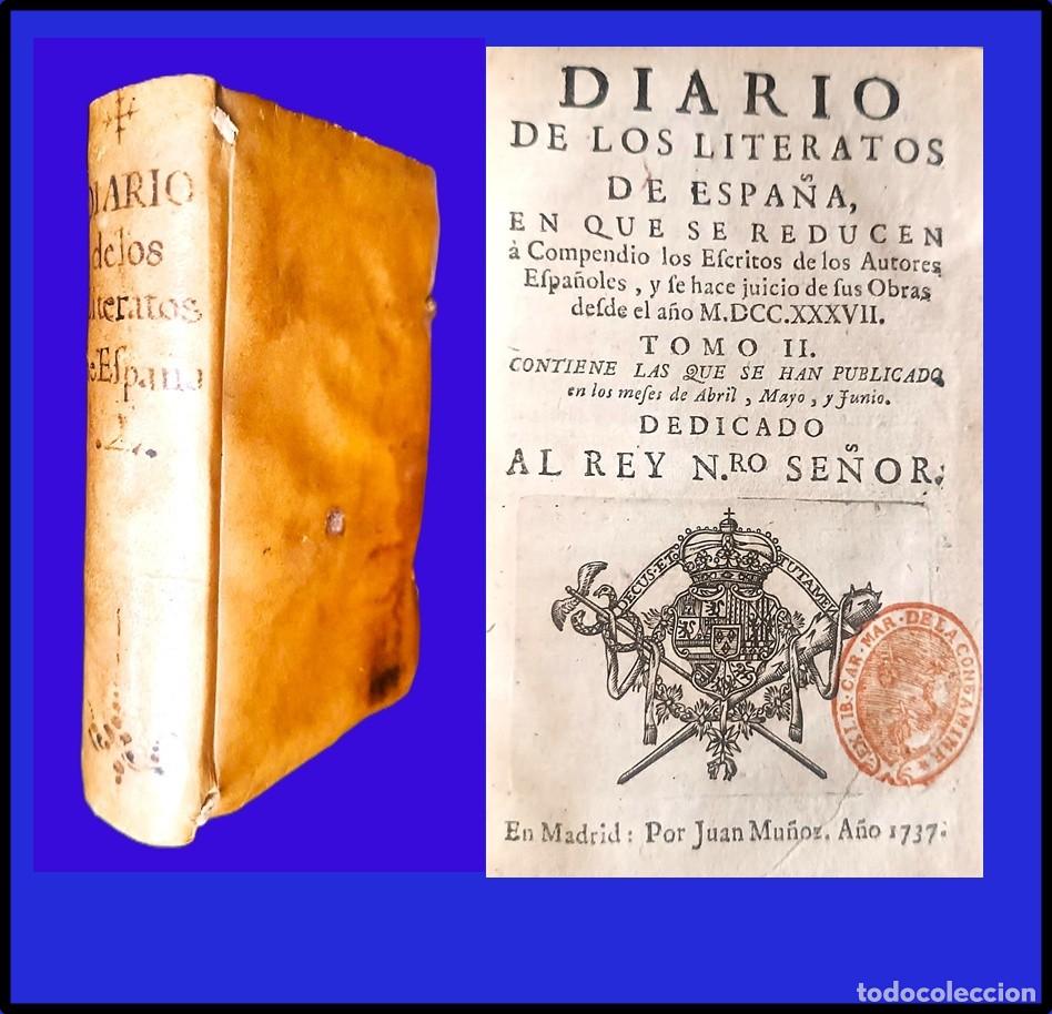 Libros antiguos: A&ntilde;o 1737. Diario de los Literatos de Espa&ntilde;a. Pergamino. Edit. en Madrid.