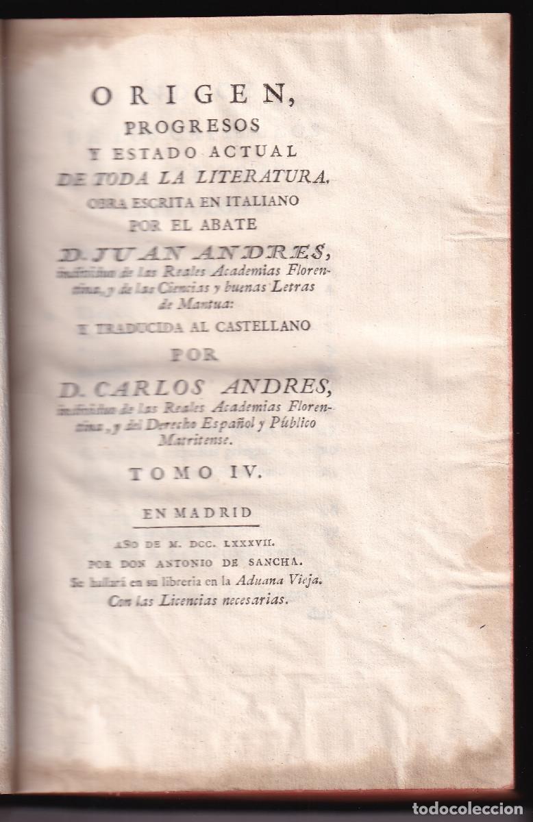 Libros antiguos: JUAN ANDR&Eacute;S: ORIGEN, PROGRESOS Y ESTADO ACTUAL DE TODA LITERATURA. TOMO IV. SANCHA, 1779. POES&Iacute;A
