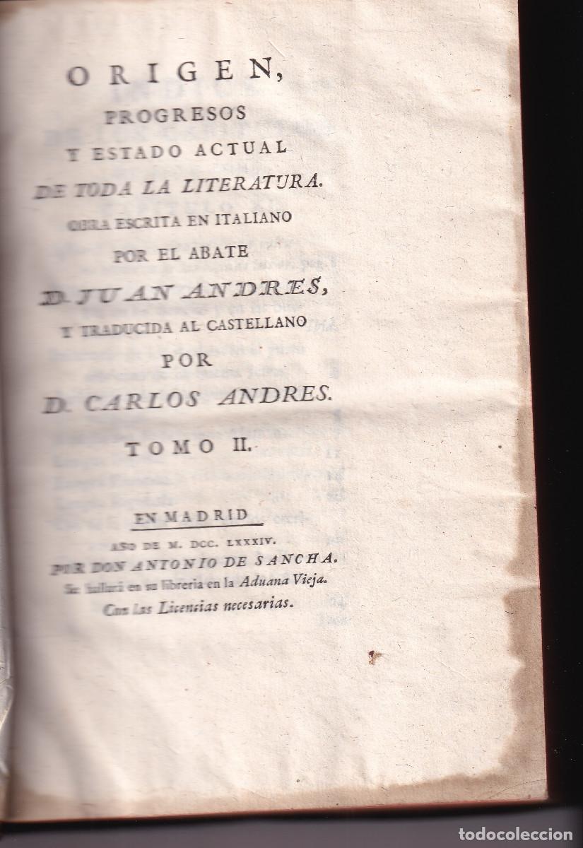 Libros antiguos: JUAN ANDR&Eacute;S: ORIGEN, PROGRESOS Y ESTADO ACTUAL DE TODA LITERATURA. TOMO IV. SANCHA, 1774. VER &Iacute;NDICE