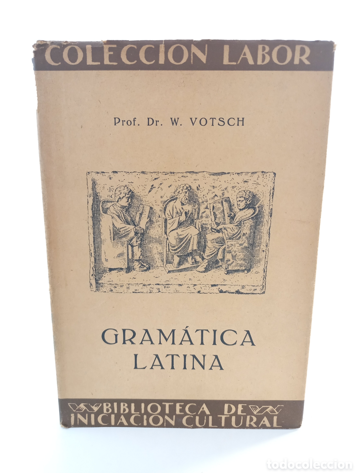 Libros antiguos: Gram&aacute;tica Latina. Votsch. Labor, colecci&oacute;n Labor, 1926.