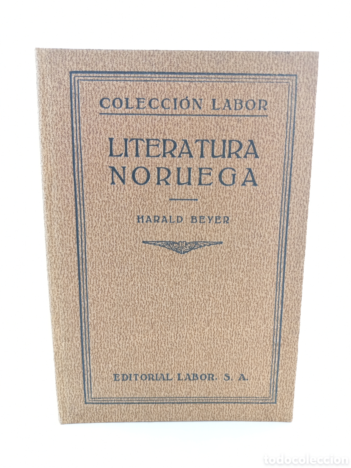 Libros antiguos: Literatura Noruega. Harald Beyer. Labor, colecci&oacute;n Labor, primera edici&oacute;n, 1931. Ilustrado.