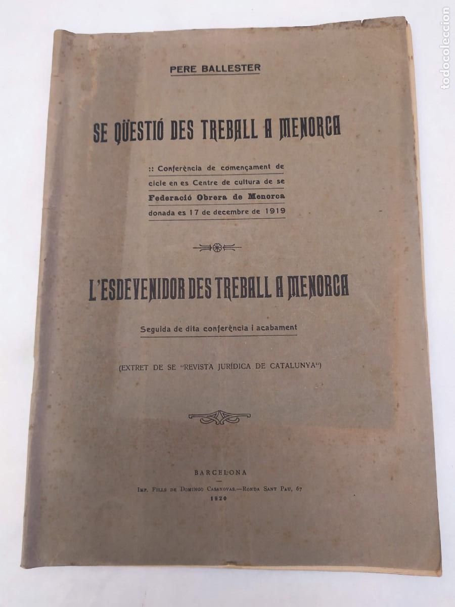 Libros antiguos: Se q&uuml;estio des treball a Menorca. Pere Ballester. Barcelona, 1920.