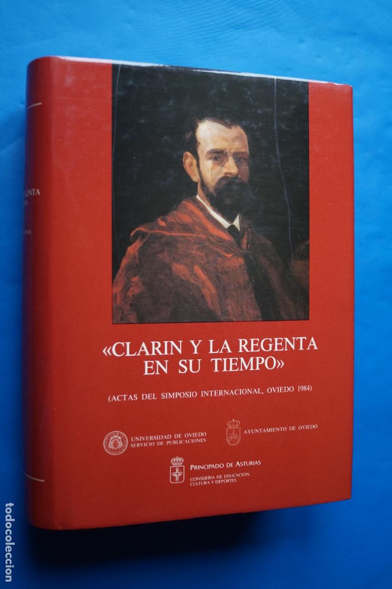 Libros antiguos: CLARIN Y LA REGENTA EN SU TIEMPO. VV.AA