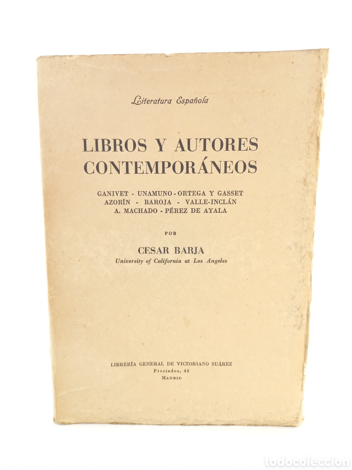 Libros antiguos: Libros y autores contempor&aacute;neos. C&eacute;sar Barja. Librer&iacute;a General de Victoriano Su&aacute;rez, 1935.