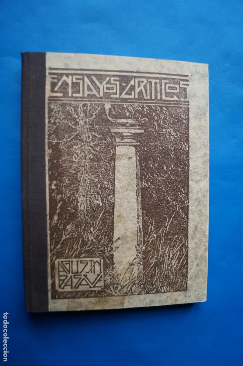 Libros antiguos: ENSAYOS CRITICOS. AGUSTIN BASAVE. 1918