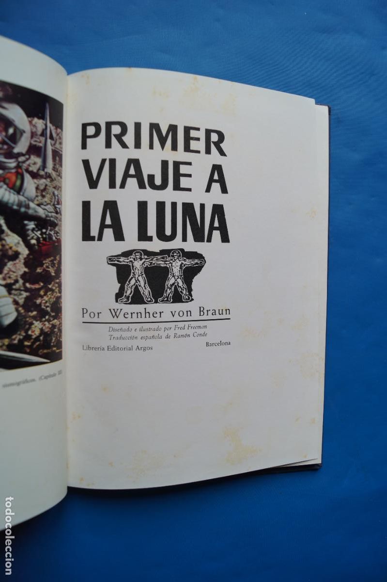 Libros antiguos: PRIMER VIAJE A LA LUNA. WERNHER VON BRAUN